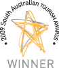 South Australian Tourism Award Winner 2009